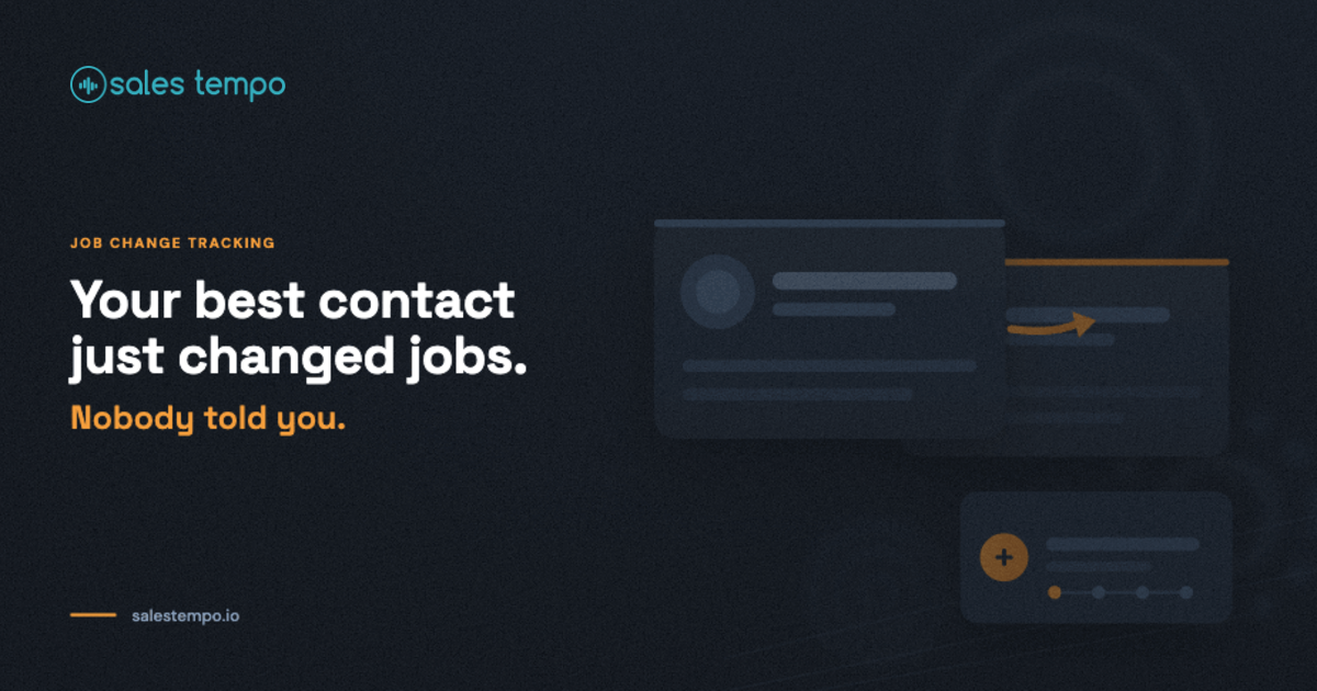 Sales Tempo graphic: a contact profile moving from one company to another, then being added to a sales sequence, on job-change tracking.
